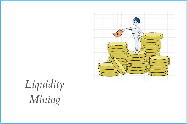 Liquidity mining