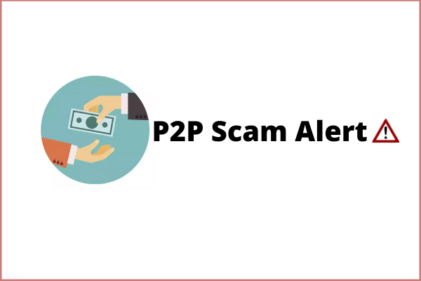 How To Spot A Scam P2p Platform Read This Before You Trade