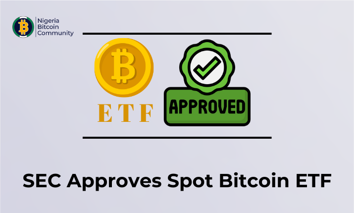 Spot Bitcoin ETF Approved