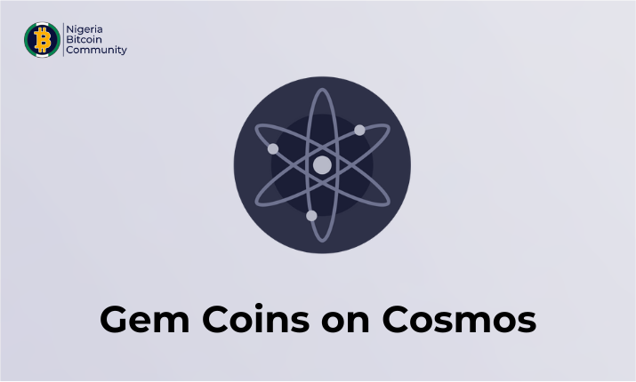 Cosmos Network: 21 Gem Coins With 100X Potential