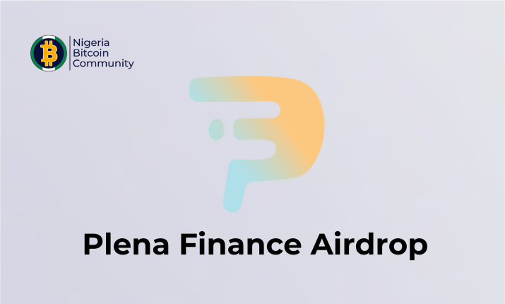 How to Make 1000% Profit from Plena Finance Airdrop 