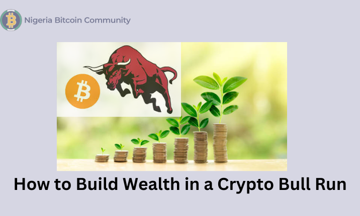 7 Proven Strategies to Build Wealth in Every Crypto Bull Run